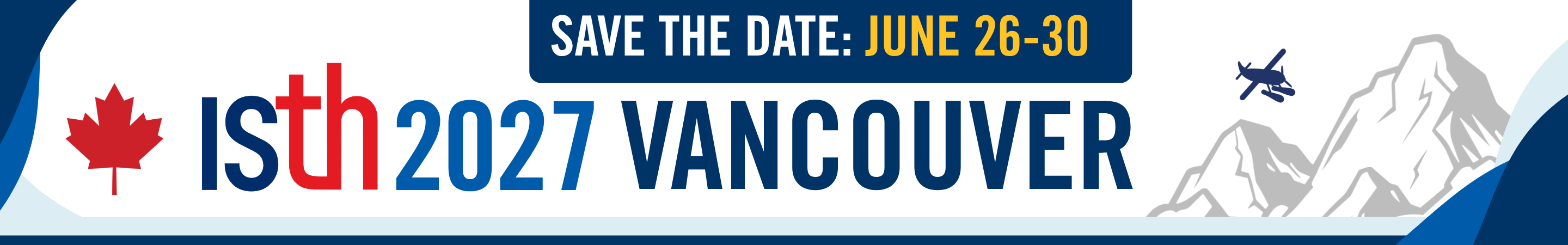 Save the dates: June 26-30, 2027 for the ISTH 2027 Congress